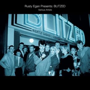 Download track Blue Cabaret (Blitzed Mix) Rusty EganRonny