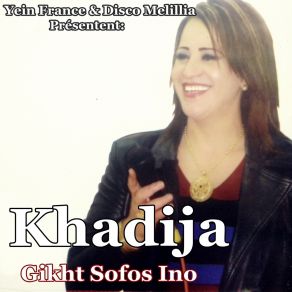 Download track Gikht Sofos Ino Khadija