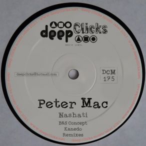 Download track Nashati (Kanedo Remix) Peter MacKanedo