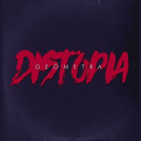 Download track Distopia Geómetra