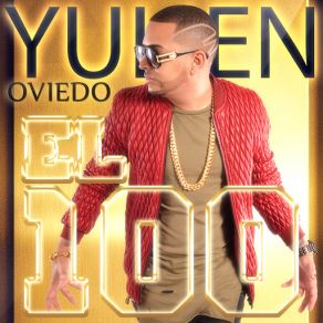 Download track El 100 Yulien Oviedo