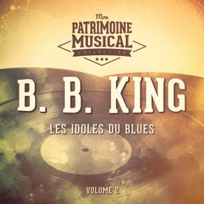 Download track Don't Have To Cry (Aka Past Day) B. B. King