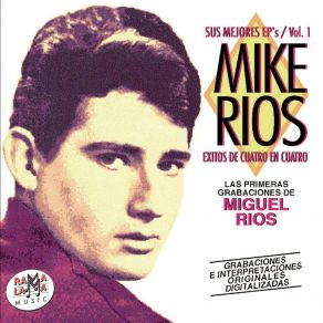 Download track El Rebelde (Remastered) Mike Rios