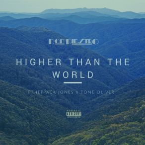 Download track Higher Than'the World Jetpack Jones, Don Diestro