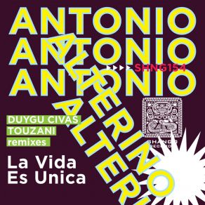 Download track La Vida Es Unica (Touzani Remix) Antonio AlterinoTouzani