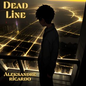 Download track Dead Line Aleksandre Ricardo