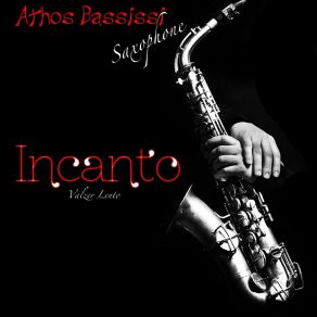 Download track Incanto ATHOS BASSISSI Saxophone