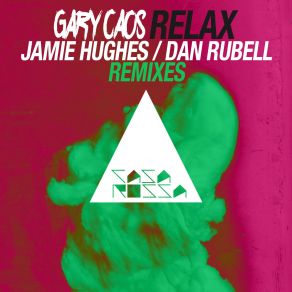 Download track Relax (Jamie Hughes Remix) GARY CAOS