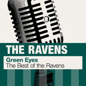 Download track Green Eyes The Ravens