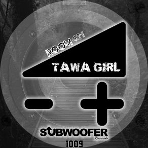 Download track Room 421 Tawa Girl