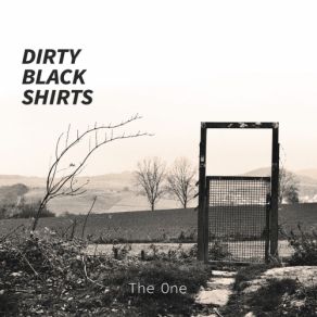 Download track The One Dirty Black Shirts