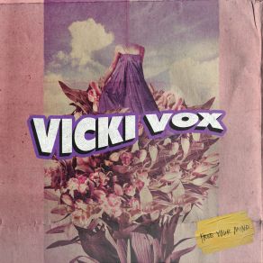 Download track Free Your Mind (Instrumental Version) Vicki Vox