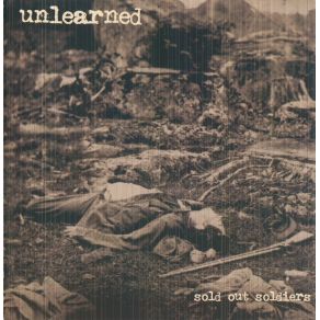 Download track Sold Out Soldiers Unlearned