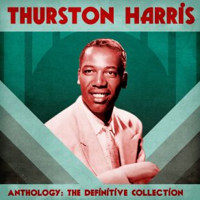 Download track I Hope You Won't Hold It Against Me (Remastered) Thurston HarrisThe Sharps