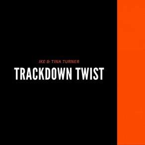 Download track Twistaroo Ike