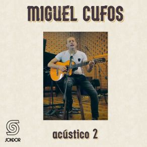 Download track La Sirena (Versión Acústica) Miguel Cufos