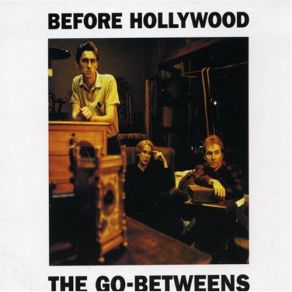 Download track The Exception Of Deception The Go - Betweens