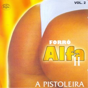 Download track Pot-Pourri: Você Me Viu Chorar / Homem Raparigueiro Forró Alfa II