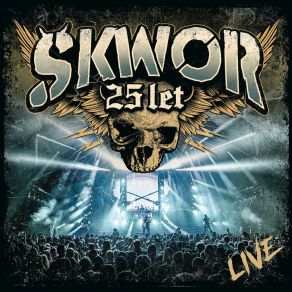 Download track Síla Starejch Vín (25 Let Live) Skwor