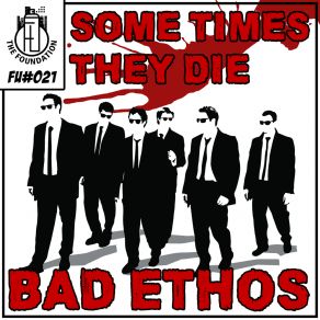 Download track Sometimes They Die Bad Ethos