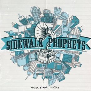 Download track The Words I Would Say Sidewalk Prophets