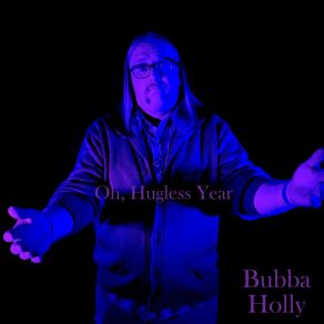 Download track Fool Bubba Holly