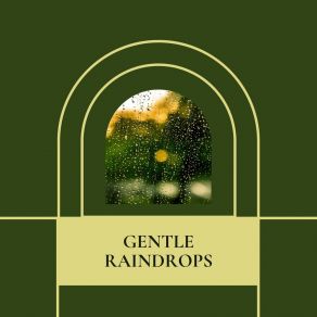 Download track Gentle Rains Recording Nature