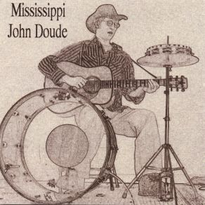 Download track High Lonesome Road Mississippi John Doude