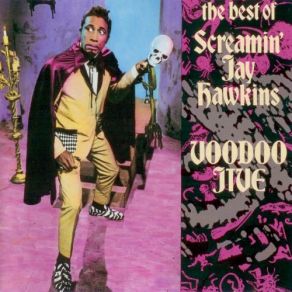 Download track Voodoo Jive 13 Screamin' Jay Hawkins