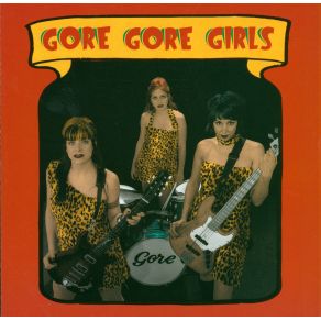 Download track Cattle Call Gore Gore Girls