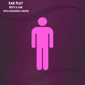 Download track Boys A Liar (Extended Instrumental) Kar Play