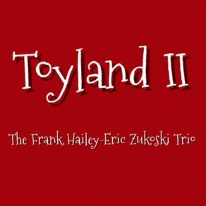 Download track Broke In The Morning Frank Hailey-Eric Zukoski Trio