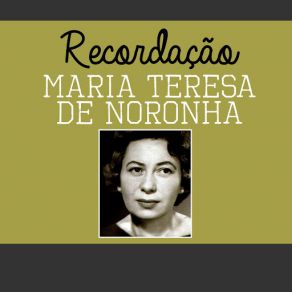 Download track Recordação Maria Teresa De Noronha