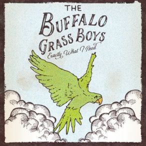 Download track Let It Go On The Buffalo Grass Boys