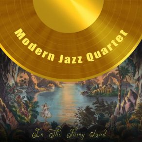 Download track The Queen's Fancy The Modern Jazz Quartet