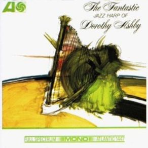 Download track Why Did You Leave Me Dorothy Ashby