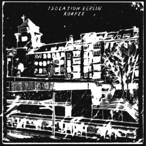 Download track Isolation Berlin Isolation Berlin