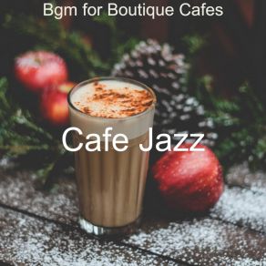 Download track No Drums Jazz - Bgm For Boutique Cafes Cafe Jazz