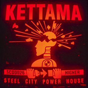 Download track Higher (Steel City Power House) (Edit) KettamaSteel City