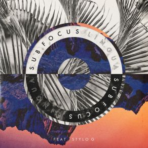 Download track Lingua Sub Focus, Stylo G