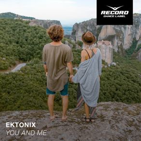 Download track You & Me (Extended Mix) Ektonix