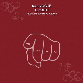 Download track ABCDEFU (Edit Instrumental Mix Without E. Piano) Kar Vogue