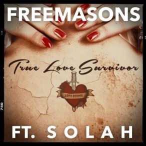 Download track True Love Survivor (2015 Future Classic Club Mix) Freemasons, SOLAH