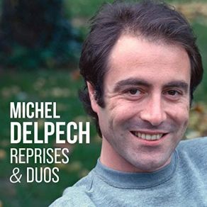 Download track Quand J'étais Chanteur Michel DelpechAlain Souchon