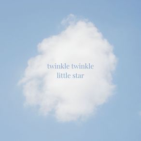 Download track Twinkle Twinkle Little Star (Piano With White Noise) Baby DreamerThe White Noise