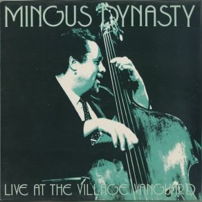 Download track My Jelly Roll Soul Mingus Dynasty