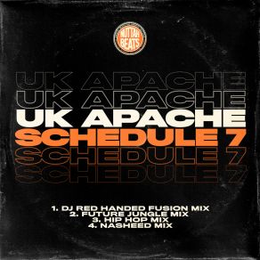 Download track Schedule 7 (DJ Red Handed Fusion Mix) UK ApacheDJ Red Handed