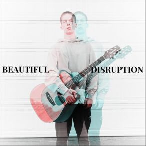 Download track Beautiful Disruption Sam Phillips