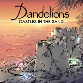 Download track When You're Not Here The Dandelions