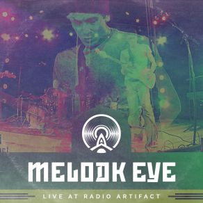 Download track In A Land Of Dreams (Live At Radio Artifact) Melodk Eye